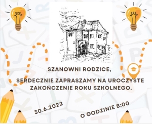 Uroczyste zakończenie roku szkolnego