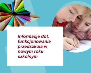 Informacje dot. funkcjonowania przedszkola oraz szkoły